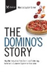 Marcia Layton Turner - The Domino’s Story