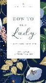 Candace Simpson-Giles - How to Be a Lady Revised and Expanded
