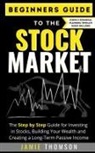 Jamie Thomson - Beginner Guide to the Stock Market