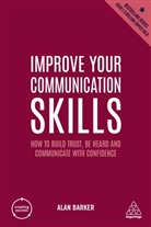 Alan Barker - Improve Your Communication Skills