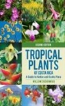 Willow Zuchowski - Tropical Plants of Costa Rica