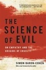 Simon Baron-Cohen - The Science of Evil