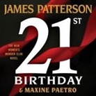 Maxine Paetro, James Patterson, January Lavoy - 21st Birthday Lib/E (Audiolibro)