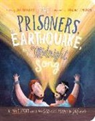 Bob Hartman, Catalina Echeverri - The Prisoners, the Earthquake and the Midnight Song Board Book