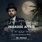 Bill Pronzini, Kevin Kenerly, Erica Sullivan - The Paradise Affair Lib/E: A Carpenter and Quincannon Mystery (Audiolibro)