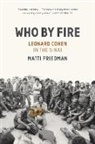 Matti Friedman - Who by Fire