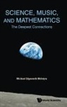 Michael Edgeworth McIntyre, Michael Edgeworth Mcintyre - Science, Music, And Mathematics: The Deepest Connections