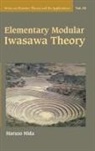 Haruzo Hida, Haruzo Hida, Hida Haruzo - Elementary Modular Iwasawa Theory