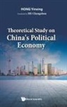 Yinxing Hong, Hong Yinxing, Yinxing Hong - Theoretical Study On China's Political Economy