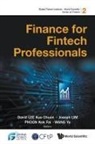 Joseph Lim Kok Fai David Kuo Chuen Lee, David Kuo Chuen Lee, Joseph Lim, Kok Fai Phoon, David Kuo Chuen Lee, Joseph Lim... - Finance For Fintech Professionals