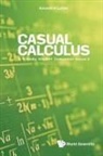 Kenneth H Luther, Kenneth Luther - Casual Calculus: A Friendly Student Companion - Volume 2