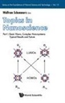 Wolfram Schommers, Wolfram Schommers, Schommers Wolfram, Wolfram Schommers - Topics In Nanoscience - Part I: Basic Views, Complex Nanosystems: Typical Results And Future