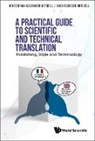 Anca Irina Florescu-mitchell, Anca Florescu-Mitchell, Anca Irina Florescu-Mitchell, James Brian Alexander Mitchell, James Brian Alexander Mitchell &amp; Anca Fl, James Brian Alexander Mitchell - Practical Guide To Scientific And Technical Translation, A: Publishing, Style And Terminology
