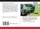 Rubén Cabrera, Juan Ricardo Cruz-Aviña, Jhoana Díaz-Larrea - Nociones sobre muestreo ecológico de poblaciones y comunidades