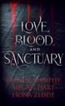 Megan Hart, Brenda Murphy, Fiona Zedde - Love, Blood, and Sanctuary