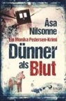 Åsa Nilsonne - Dünner als Blut - Schweden-Krimi
