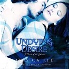 Jessica Lee, Lillian Claire - Undying Desire Lib/E: A Novel of the Enclave (Audio book)