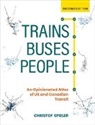 Christof Spieler, Christof Spieler - Trains, Buses, People
