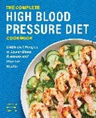 Amanda Foote, Amanda Foote RD - The Complete High Blood Pressure Diet Cookbook