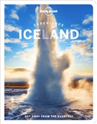 Egill Bjarnason, Collectif Lonely Planet, Lonely Planet, Zoe Bjarnason Lonely Planet Robert, Jeannie Riley, Zoe Robert... - Experience Iceland