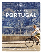 Gail Aguiar, Bruno B, Bruno B., Jennifer Barchfield, Daniel Clarke, Collectif Lonely Planet... - Experience Portugal