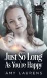 Amy Laurens - Just So Long As You're Happy