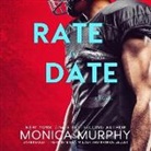 Monica Murphy, Emma Wilder, Patrick Zeller - Rate a Date Lib/E (Audio book)