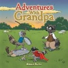 Robbin Burns - Adventures with Grandpa