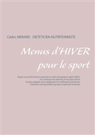 Cédric Menard - Menus d'hiver pour le sport