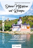 Christia Dose, Christian Dose, Carolin Gerstenmaier - Oberer Mittelrhein und Rheingau - HeimatMomente