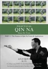 Tom Bisio - Practical Qin Na Part 3