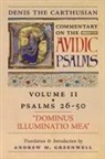 Denis The Carthusian, Denis The Carthusian - Dominus Illuminatio Mea (Denis the Carthusian's Commentary on the Psalms)