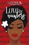 Lani Young - Love by Numbers: A Scarlet Series Book