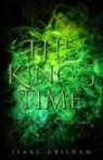 Isaac Grisham - The King's Time