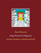 Harry Eilenstein - Magic Research for Beginners