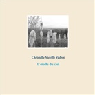 Christelle Vieville Vadrot - L'étoffe du ciel