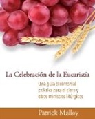 Patrick Malloy - La Celebración de la Eucaristía