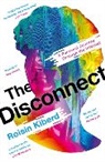 Roisin Kiberd - The Disconnect