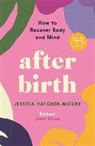 Jessica Hatcher-Moore - After Birth
