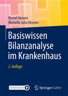 Bern Heesen, Bernd Heesen, Michelle Julia Heesen - Basiswissen Bilanzanalyse im Krankenhaus