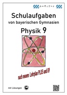 Claus Arndt, Heinrich Schmid - Physik 9, Schulaufgaben (G9, LehrplanPLUS) von bayerischen Gymnasien mit Lösungen, Klasse 9