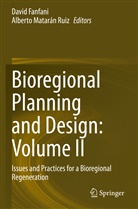 Davi Fanfani, David Fanfani, Matarán Ruiz, Matarán Ruiz, Alberto Matarán Ruiz - Bioregional Planning and Design: Volume II