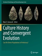 Huw S. Groucutt, Hu S Groucutt, Huw S Groucutt - Culture History and Convergent Evolution