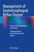 Fuchs, Fuchs, Karl-Hermann Fuchs, Santiag Horgan, Santiago Horgan - Management of Gastroesophageal Reflux Disease