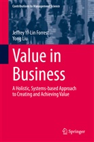 Jeffrey Yi-Li Forrest, Jeffrey Yi-Lin Forrest, Yong Liu - Value in Business