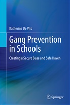 Katherine De Vito - Gang Prevention in Schools
