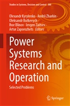 Ihor Blinov, Oleksandr Butkevych, Oleksandr Butkevych et al, Olexander Kyrylenko, Olexandr Kyrylenko, Ievgen Zaitsev... - Power Systems Research and Operation