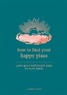 Alison Davies - How to Find Your Happy Place