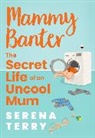 Serena Terry - Mammy Banter