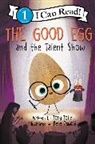 Jory John, John Jory, Pete Oswald, Oswald Pete - The Good Egg and the Talent Show